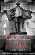 The Missing of the Somme - Dyer, Geoff