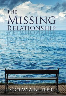 The Missing Relationship - Butler, Octavia