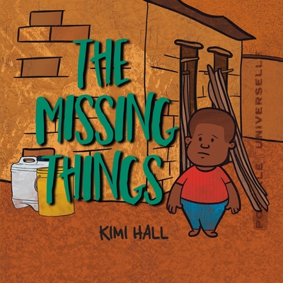 The Missing Things - Hall, Kimi