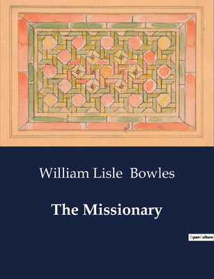 The Missionary - Bowles, William Lisle