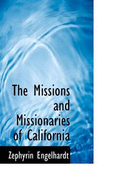 The Missions and Missionaries of California, Index to Volumes II - IV