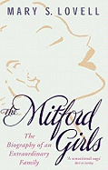 The Mitford Girls: The Biography of an Outrageous Family
