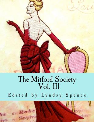 The Mitford Society: Vol. III - Spence, Lyndsy