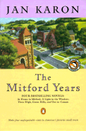 The Mitford Years: At Home in Mitford/A Light in the Window/These High Green Hills, Out to Canaan - Karon, Jan