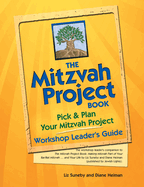 The Mitzvah Project Book--Workshop Leader's Guide: Pick & Plan Your Mitzvah Project