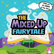 The Mixed-Up Fairytale