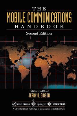 The Mobile Communications Handbook - Gibson, Jerry D (Editor)