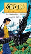 The Mockingbird's Manual