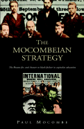 The Mocombeian Strategy: The Reason For, and Answer to Black Failure in Capitalist Education