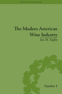 The Modern American Wine Industry: Market Formation and Growth in North Carolina