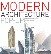 The Modern Architecture Pop-Up Book - Radevsky, Anton, and Meier, Richard (Contributions by), and I M Pei (Contributions by)
