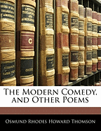 The Modern Comedy, and Other Poems