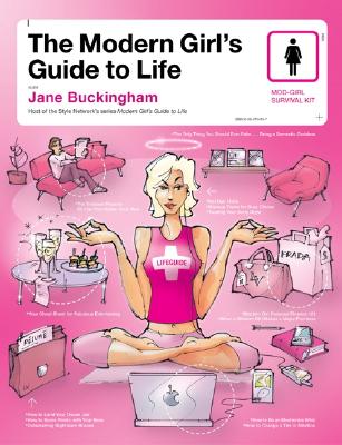 The Modern Girl's Guide to Life - Buckingham, Jane