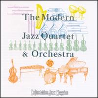 The Modern Jazz Quartet and Orchestra - The Modern Jazz Quartet