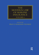 The Modern Law of Marine Insurance: Volume Four