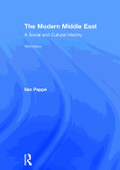 The Modern Middle East: A Social and Cultural History