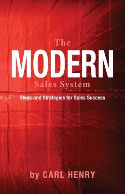 The Modern Sales System - Henry, Carl
