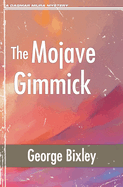 The Mojave Gimmick