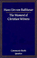 The Moment of Christian Witness