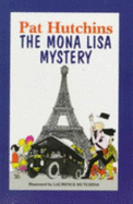 The Mona Lisa Mystery - Hutchins, Pat