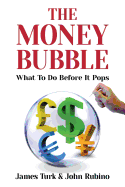 The Money Bubble