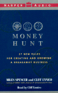 The Money Hunt: Entrepreneurial Lessons for Pursuing the American Dream - Spencer, Miles, and Ennico, Cliff (Read by)
