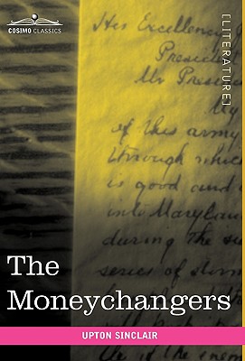 The Moneychangers - Sinclair, Upton