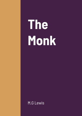 The Monk - Lewis, M G