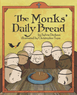 The Monks' Daily Bread