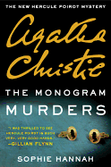 The Monogram Murders: A New Hercule Poirot Mystery