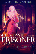 The Monster and the Prisoner