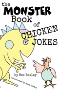 The Monster Book of Chicken Jokes