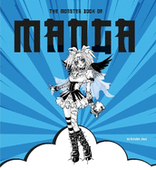 The Monster Book of Manga