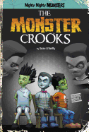 The Monster Crooks (Graphic Novel)