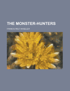 The Monster-Hunters