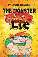 The Monster Lie