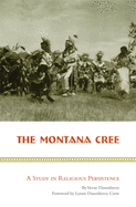 The Montana Cree: A Study in Religious Persistence