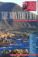 The Monterey Bay Shoreline Guide: Volume 1