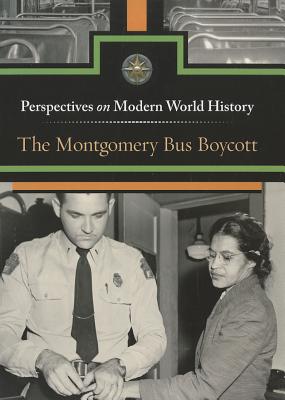 The Montgomery Bus Boycott - Hay, Jeff (Editor)