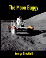 The Moon Buggy: Lunar Roving Vehicle