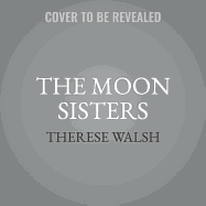 The Moon Sisters Lib/E