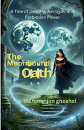 The Moonbound Oath
