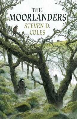 The Moorlanders - Coles, Steven D.