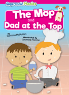 The Mop: And, Dad at the Top