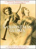 The Mormon Tabernacle Choir: A Christmas Gloria