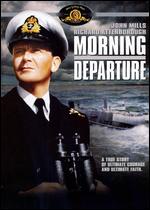 The Morning Departure - Roy Ward Baker