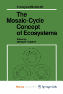 The Mosaic-Cycle Concept of Ecosystems