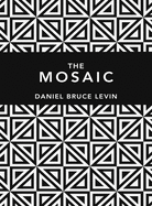 The Mosaic