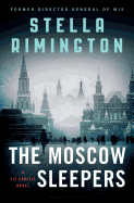 The Moscow Sleepers: A Liz Carlyle Novel