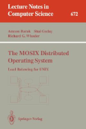 The Mosix Distributed Operating System: Load Balancing for UNIX